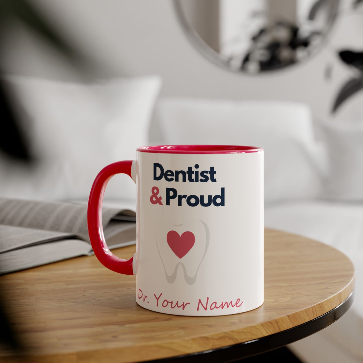 Personalized Dentist and Proud Gift Coffee Mug