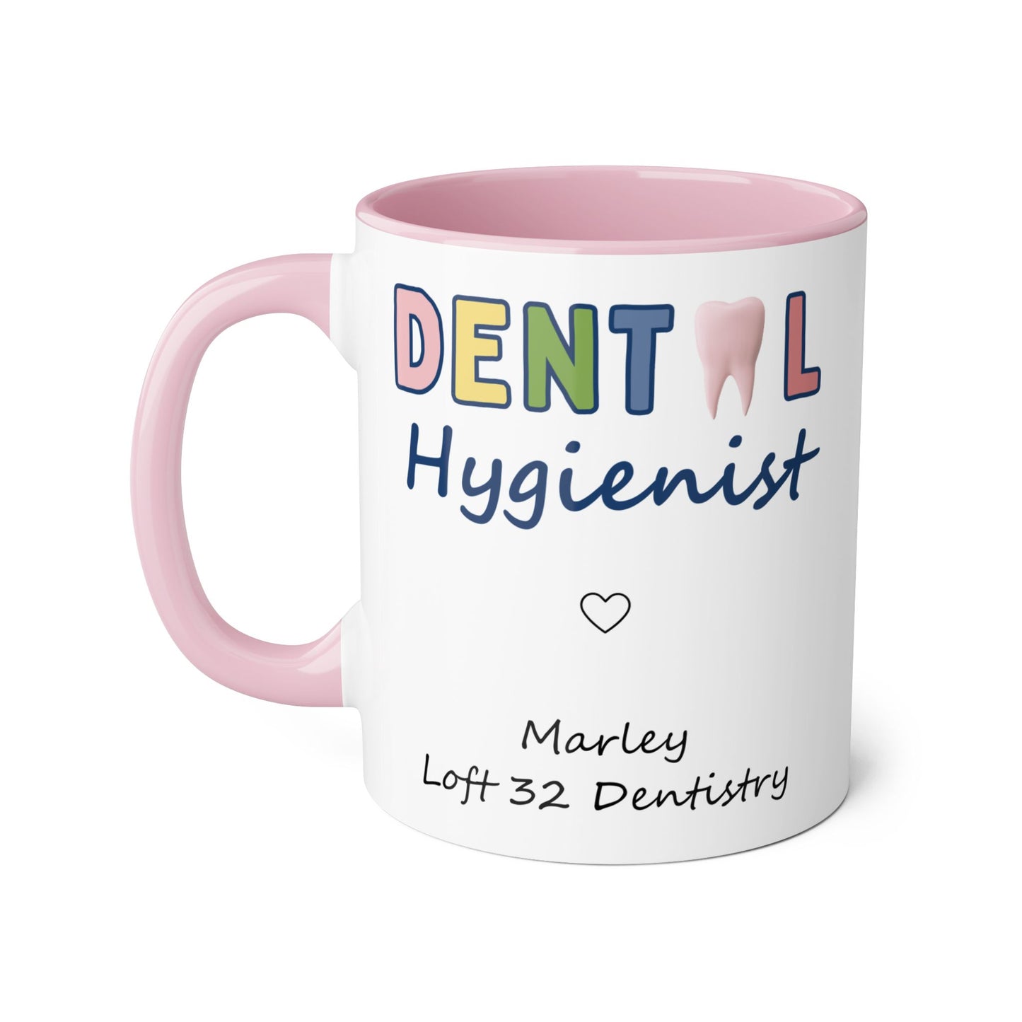 Marley Dental Hygienist Mug - Inspired by Loft 32 Dentistry