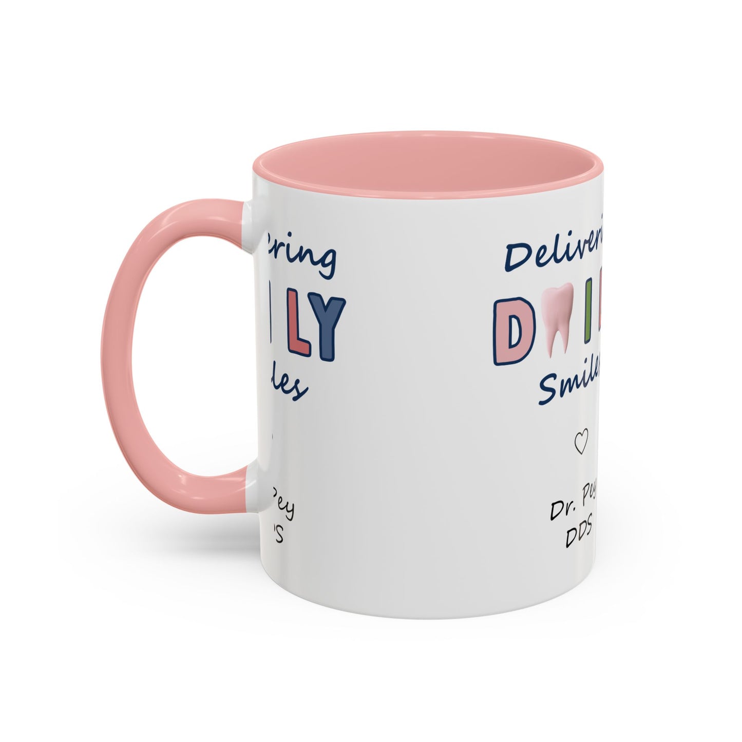 Custom Printed Coffee Mugs for Dentists - Dr. Pey DDS