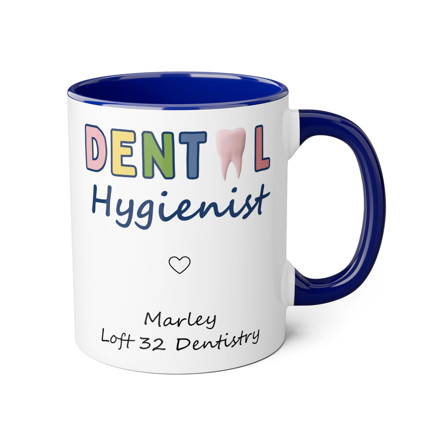Marley Dental Hygienist Mug - Inspired by Loft 32 Dentistry